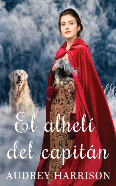 El alhelï¿½ del capitï¿½n (Spanish Edition)