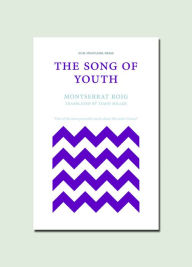 Title: The Song of Youth, Author: Montserrat Roig