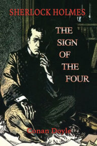 Title: The Sign of the Four, Author: Arthur Conan Doyle