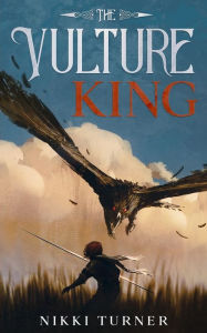 Title: The Vulture King, Author: Nikki Turner