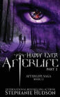 Happy Ever Afterlife - Part Two