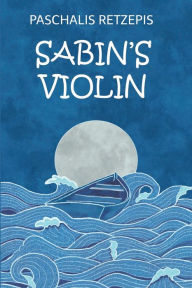 Title: Sabin's Violin, Author: Paschalis Retzepis