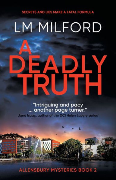 a Deadly Truth: Secrets and lies make fatal formula