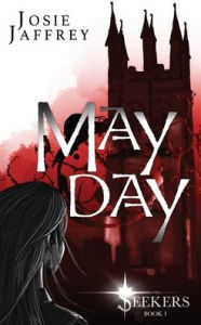Title: May Day, Author: Josie Jaffrey