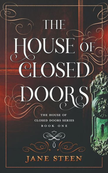 The House of Closed Doors