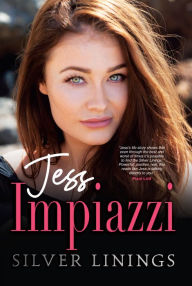 Title: Silver Linings, Author: Jess Impiazzi