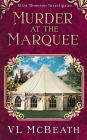 Murder at the Marquee: An Eliza Thomson Investigates Murder Mystery