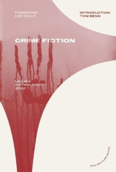 UEA MA Crime Fiction Anthology 2022