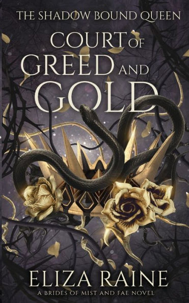 Court of Greed and Gold by Eliza Raine Paperback Barnes Noble® Court of Greed and Gold by Eliza Raine Paperback Barnes Noble®