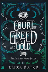 Title: Court of Greed and Gold - Special Edition, Author: Eliza Raine