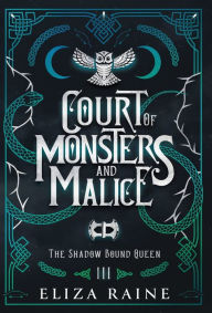 Title: Court of Monsters and Malice - Special Edition, Author: Eliza Raine