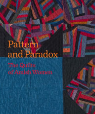 Free torrent downloads for books Pattern and Paradox: The Quilts of Amish Women by Janneken Smucker, Leslie Umberger 9781913875572 PDF RTF DJVU