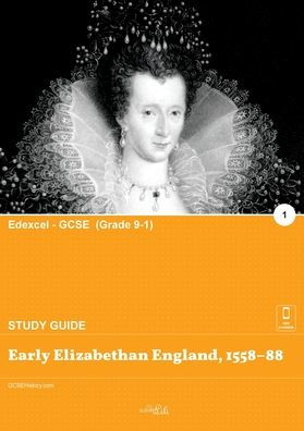 Early Elizabethan England, 1558-88