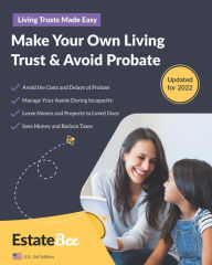 Title: Make Your Own Living Trust & Avoid Probate: A Step-by-Step Guide to Making a Living Trust...., Author: Estatebee