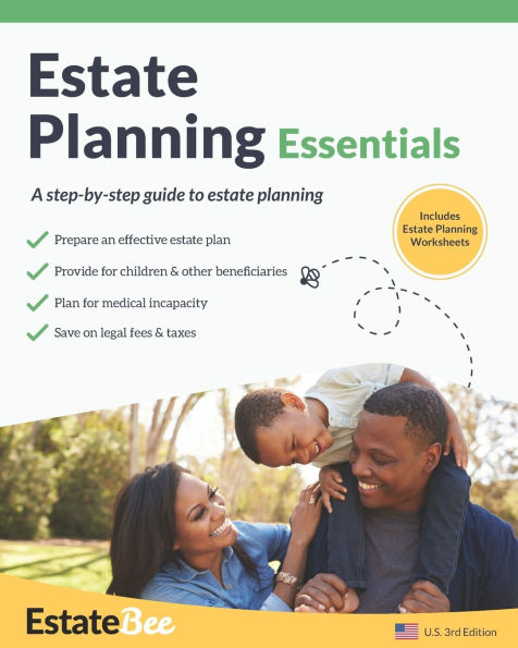 Estate Planning Essentials: A Step-By-Step Guide to Estate Planning....