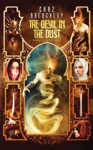 Title: The Devil in the Dust, Author: Chaz Brenchley