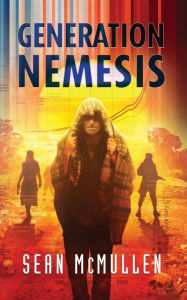 Title: Generation Nemesis, Author: Sean McMullen