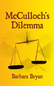 Title: McCulloch's Dilemma, Author: Barbara Bryan