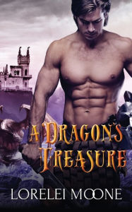 Title: A Dragon's Treasure, Author: Lorelei Moone