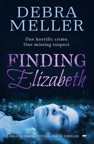 Finding Elizabeth: A Breath-Taking Psychological Thriller