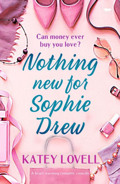 Nothing New for Sophie Drew: A Heart-Warming Romantic Comedy