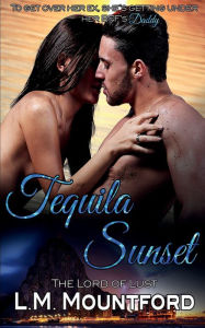 Title: Tequila Sunset, Author: L. M. Mountford