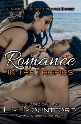 Romancing the Tropics: A Holiday Romance Boxset