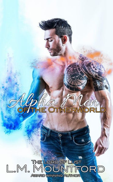 Alpha Men of the Otherworld: A Paranormal Duo Boxset