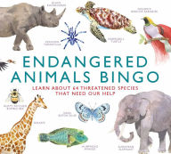 Title: Endangered Animals Bingo: Learn About 64 Threatened Species That Need Our Help, Author: Marcel George