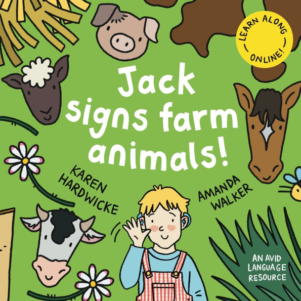 Jack Signs FARM ANIMALS!: Off to the countryside for another exciting sign language adventure - based on a true story!