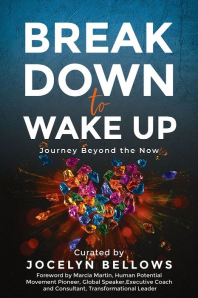 Break Down to Wake Up: ?Journey Beyond the Now