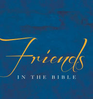 Title: Friends In The Bible, Author: Ola Zaccheus