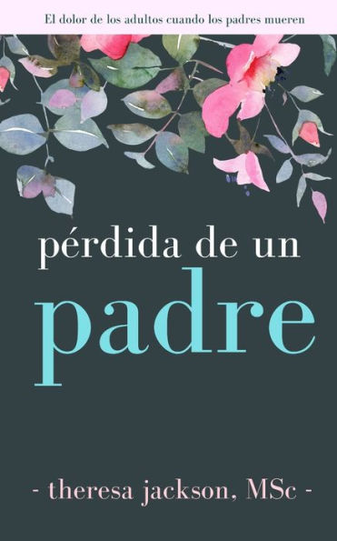 PÃ¯Â¿Â½rdida de un padre