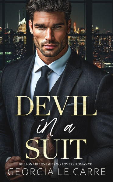 Devil In A Suit: Billionaire Enemies To Lovers Romance