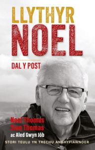 Title: Llythyr Noel, Author: Noel Thomas