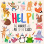 Help! The Animals Are Late to the Party!: A Fun Where's Wally/Waldo Style Book for Ages 2+