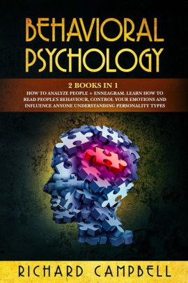 Behavioral Psychology: 2 Books In 1. How To Analyze People + Enneagram ...