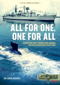 Ebooks for ipod free download All for One, One for All: Argentine Navy Operations during the Falklands/Malvinas War