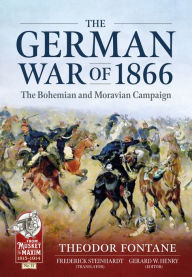 Free audio books free download The German War of 1866: The Bohemian and Moravian Campaign 9781914059292