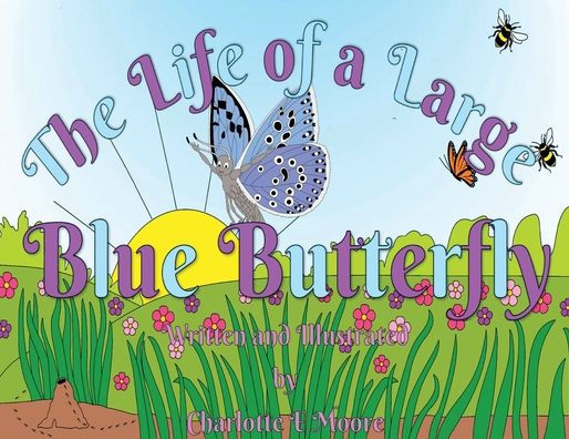 The Life of a Large Blue Butterfly