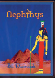 Title: Nephthys, Author: Bill Duvendack