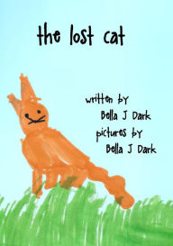 Title: The Lost Cat, Author: Bella J Dark