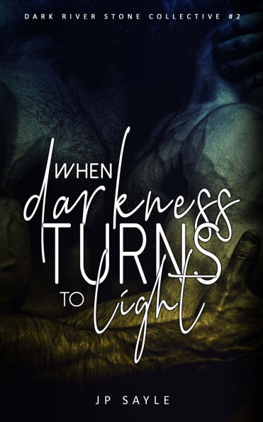 When Darkness Turns to Light: MC romance