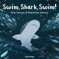 Title: Swim, Shark, Swim!, Author: Dom Conlon