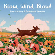 Title: Blow, Wind, Blow!, Author: Dom Conlon