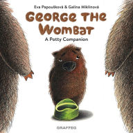 Title: George the Wombat, Author: Eva Papouskova