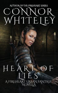 Title: Heart of Lies: A Fireheart Urban Fantasy Novella, Author: Connor Whiteley