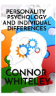 Personality Psychology and Individual Differences