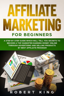 Complete Affiliate Marketing Guide And Success Tips - Froggy Ads