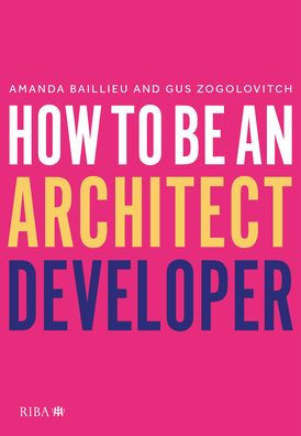 How to Be an Architect Developer